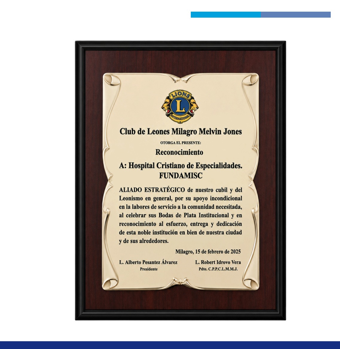 Reconocimiento del Club de Leones Milagro Melvin Jones